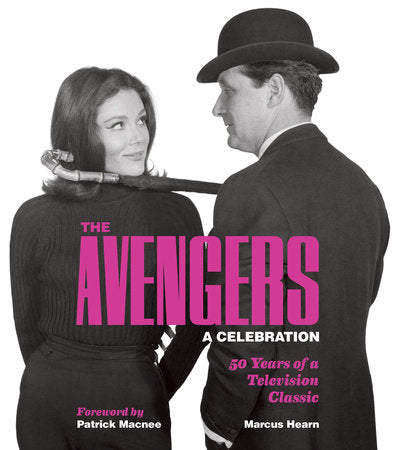 The Avengers: A Celebration Hardcover by Marcus Hearn