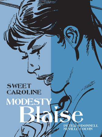 Modesty Blaise: Sweet Caroline Paperback by Peter O'Donnell & Neville Colvin