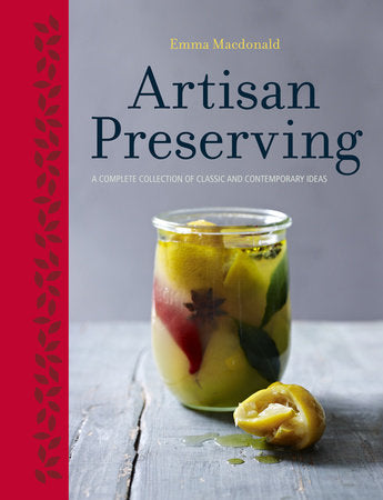 Artisan Preserving Hardcover by Emma Macdonald