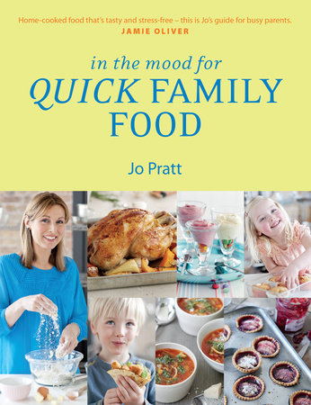 In the Mood for Quick Family Food Paperback by Jo Pratt