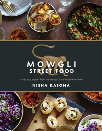 Mowgli Street Food Hardcover by Nisha Katona