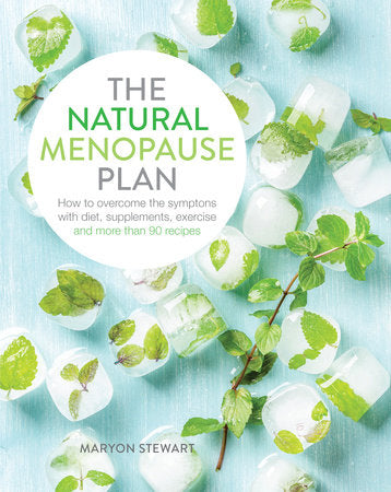 The Natural Menopause Plan Paperback by Maryon Stewart