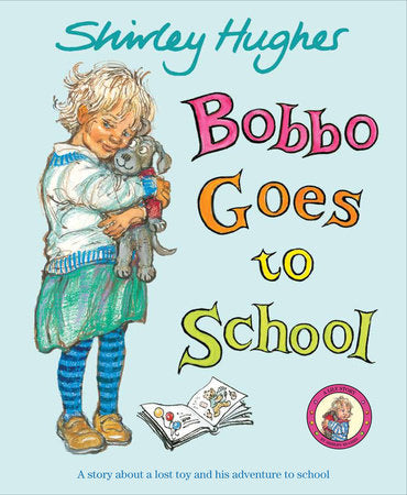 Bobbo Goes to School Paperback by Shirley Hughes