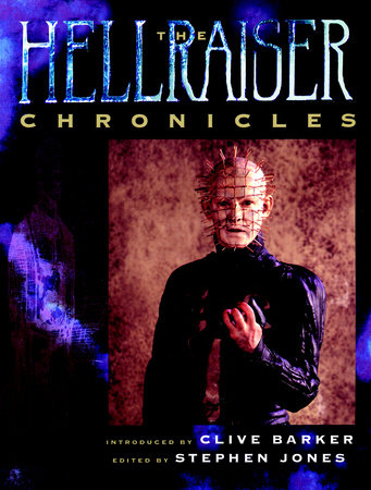 The Hellraiser Chronicles Paperback by Clive Barker, Stephen Jones