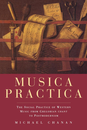 Musica Practica Paperback by Michael Chanan