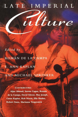 Late Imperial Culture Paperback by E. Ann Kaplan