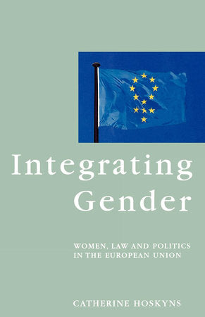 Integrating Gender Paperback by Catherine Hoskyns