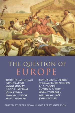 The Question of Europe Paperback by Perry Anderson