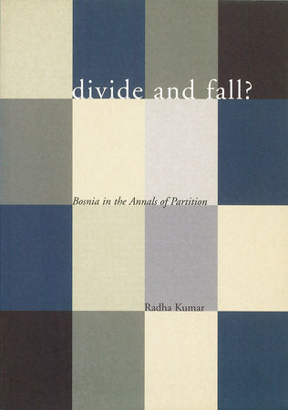 Divide and Fall? Paperback by Radha Kumar