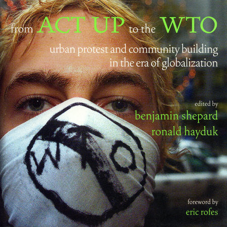 From ACT UP to the WTO Paperback by Ronald Hayduk
