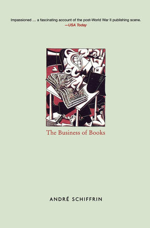 The Business of Books Paperback by Andre Schiffrin