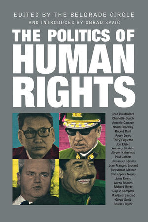 The Politics of Human Rights Paperback by The Belgrade Circle
