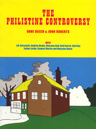 The Philistine Controversy Paperback by Dave Beech