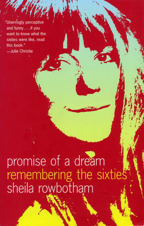 Promise of a Dream Paperback by Sheila Rowbotham