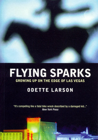 Flying Sparks Paperback by Odette Larson