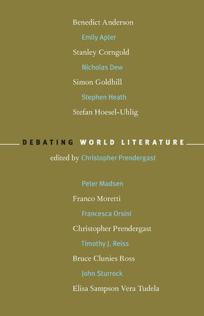 Debating World Literature Paperback by Christopher Prendergast