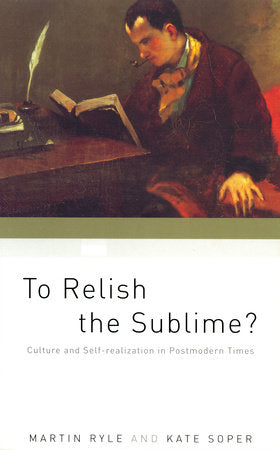 To Relish the Sublime? Paperback by Martin Ryle