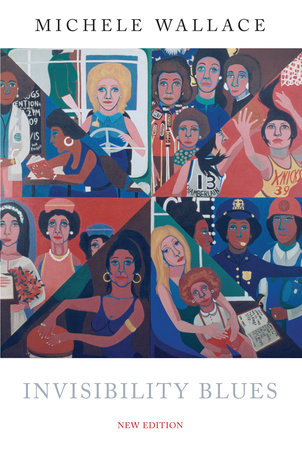 Invisibility Blues Paperback by Michele Wallace