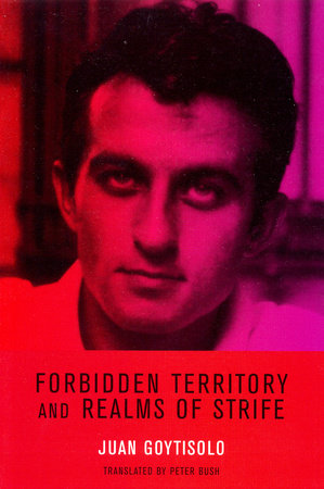 Forbidden Territory and Realms of Strife Paperback by Juan Goytisolo