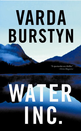Water, Inc. Hardcover by Varda Burstyn