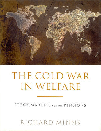 The Cold War in Welfare Hardcover by Richard Minns