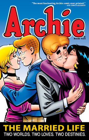 Archie: The Married Life Book 2 Paperback by Paul Kupperberg; Illustrated by Norm Breyfogle, Tim Levins, Andrew Pepoy