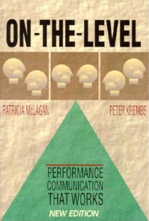 On-The-Level Paperback by Patricia McLagan and Peter Krembs