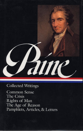 Thomas Paine: Collected Writings (LOA #76) Hardcover by Thomas Paine