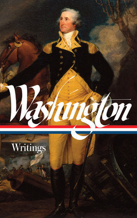 George Washington: Writings (LOA #91) Hardcover by George Washington