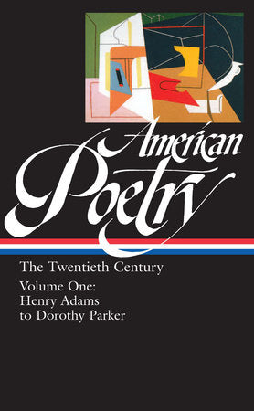 American Poetry: The Twentieth Century Vol. 1 (LOA #115) Hardcover by Robert Hass