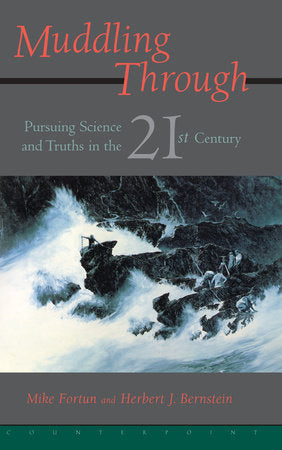 Muddling Through Hardcover by Michael Fortun