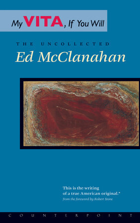 My Vita, If You Will Paperback by Ed McClanahan