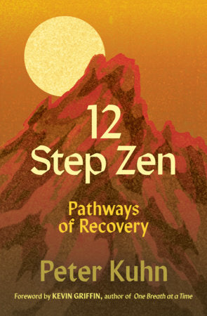 12-Step Zen Paperback by Peter Kuhn