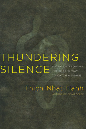 Thundering Silence Paperback by Thich Nhat Hanh