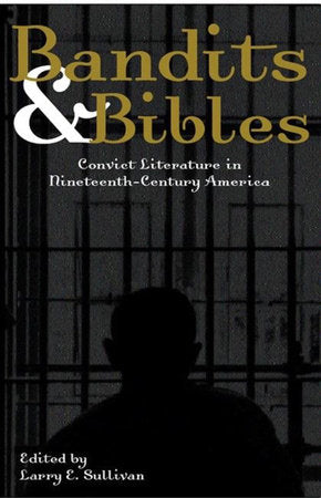 Bandits & Bibles Paperback by LarryE. Sullivan
