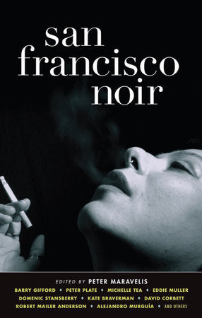 San Francisco Noir Paperback by Peter Maravelis