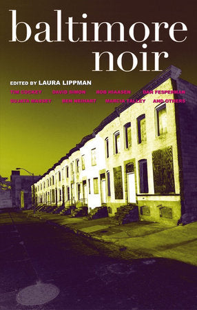 Baltimore Noir Paperback by Laura Lippman