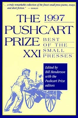 1997 Pushcart Prize Xxi Paperback by Bill Henderson