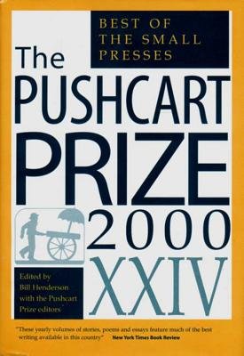 2000 Pushcart Prize Xxiv Hardcover by Bill Henderson and The Pushcart Prize Editors