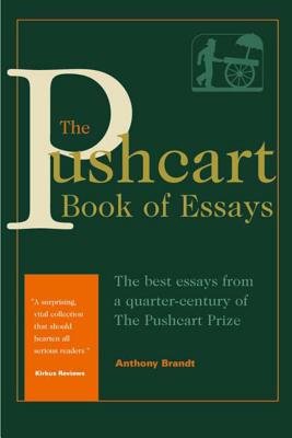 Pushcart Book Of Essays Hardcover by Anthony Brandt;Anthony Brandt