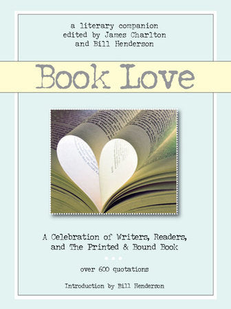 Book Love Hardcover by James A Charlton;Bill Henderson