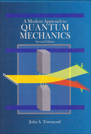 A Modern Approach to Quantum Mechanics Hardcover by John S. Townsend