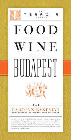 Food Wine Budapest Paperback by Carolyn Banfalvi