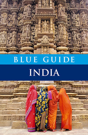 Blue Guide India Paperback by Sam Miller