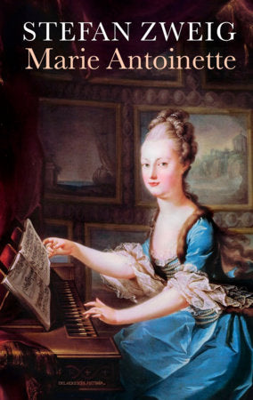 Marie Antoinette Paperback by Stefan Zweig