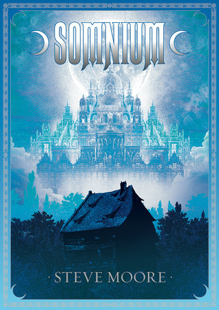 Somnium, revised and expanded edition Paperback by Steve Moore