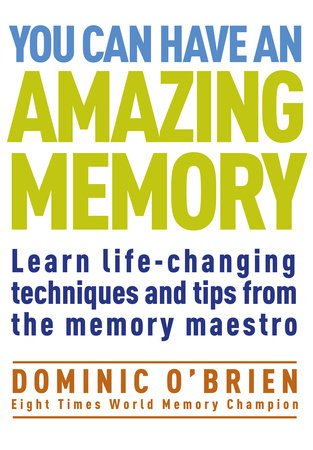 You Can Have an Amazing Memory Paperback by Dominic O'Brien