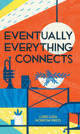 Eventually Everything Connects [Concertina fold-out book] Hardcover by Loris Lora