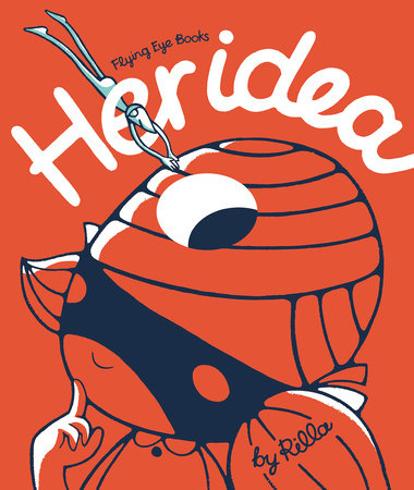 Her Idea Hardcover by Rilla Alexander