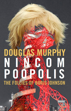 Nincompoopolis Paperback by Douglas Murphy